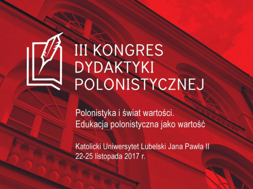 22–25.11 | III Kongres Dydaktyki Polonistycznej | oglądaj na żywo!