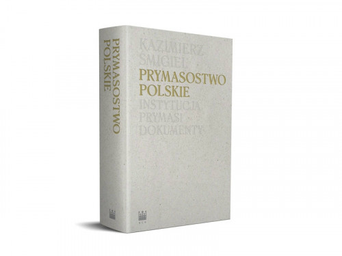 „Prymasostwo polskie. Instytucja, prymasi, dokumenty”. Spotkanie promocyjne 