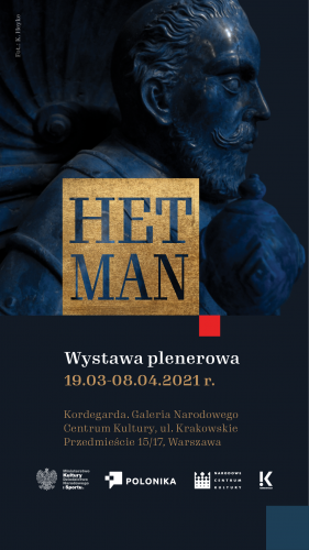 Wystawa „Hetman” – zapraszamy do zwiedzania w plenerze!