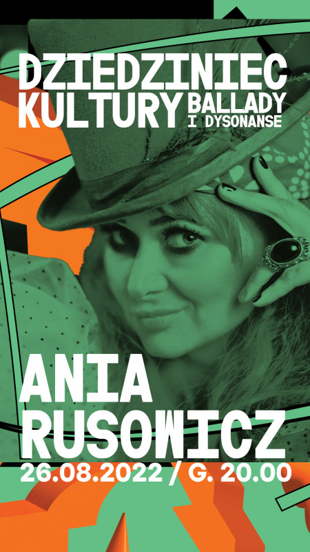 Ania Rusowicz 26 sierpnia na Dziedzińcu Kultury