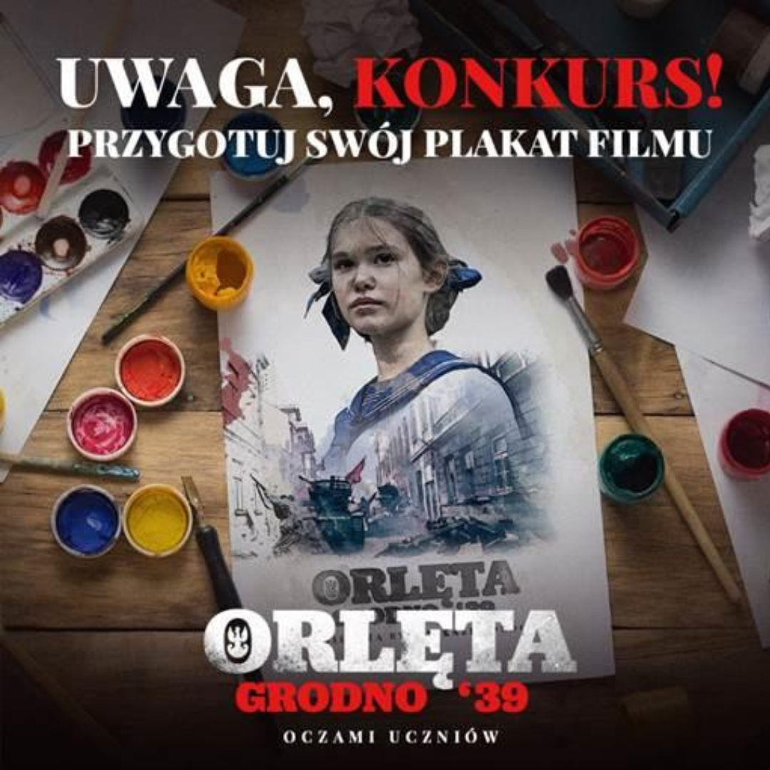 „Plakat filmu Orlęta. Grodno ’39 — oczami uczniów” — TVP organizuje ogólnopolski konkurs plastyczny dla uczniów