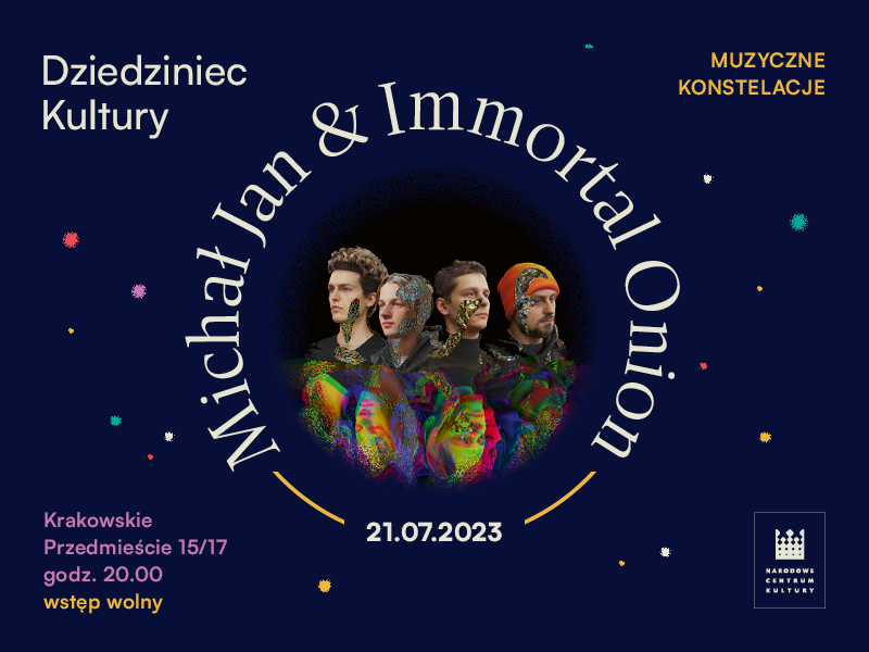 Michał Jan & Immortal Onion na scenie Dziedzińca Kultury 21.07!