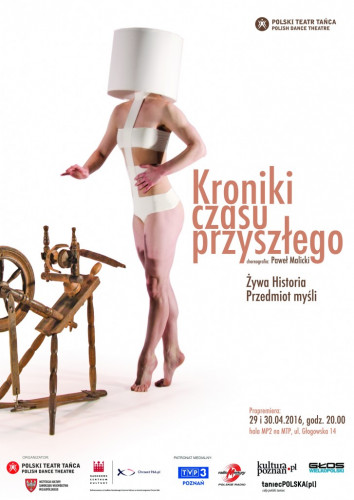  „Kroniki czasu przyszłego” spektakl Polskiego Teatru Tańca